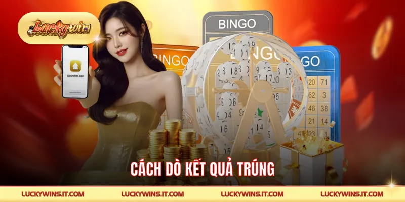 Cách dò kết quả trúng